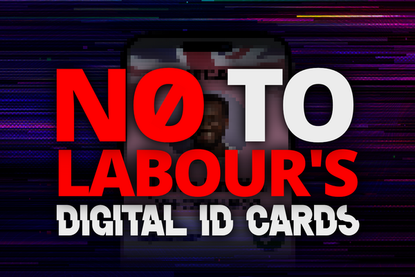 No to Labour's Digital ID